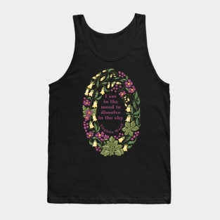 Virginia Woolf: I am in the mood to dissolve in the sky Tank Top